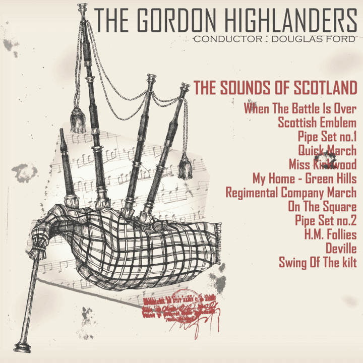 The Gordon Highlanders - The Sounds of Scotland