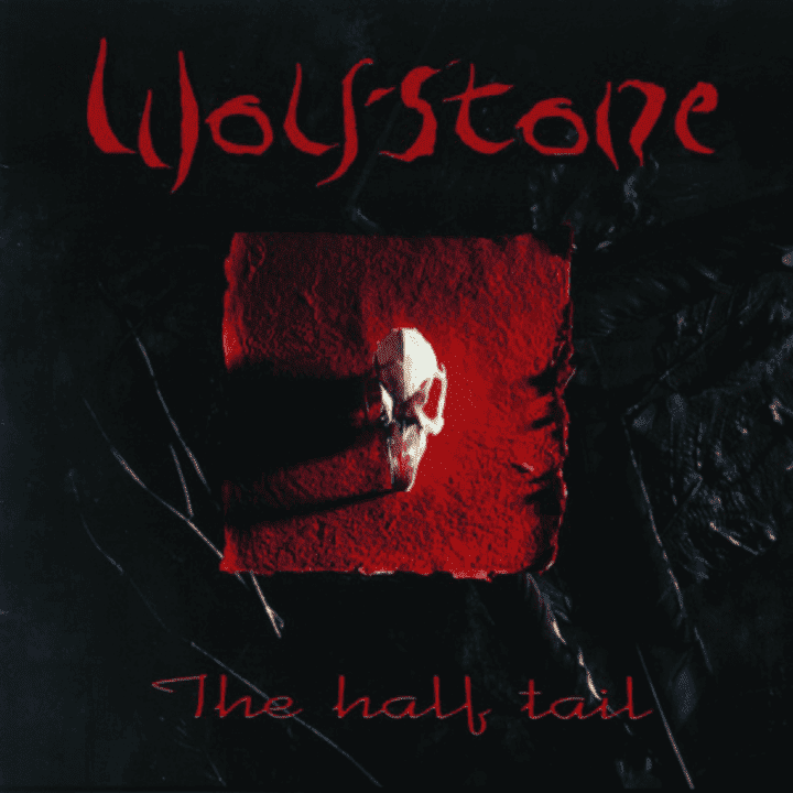 Wolfstone - The Half Tail