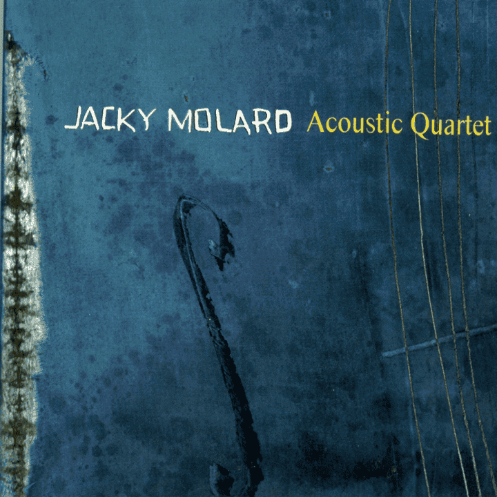 Jacky Molard Quartet - Acoustic Quartet