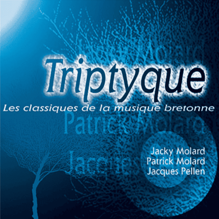 Jacky Molard, Patrick Molard, Jacques Pellen - Triptyque