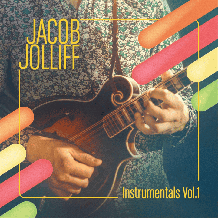 Jacob Jolliff - Instrumentals, Vol. 1