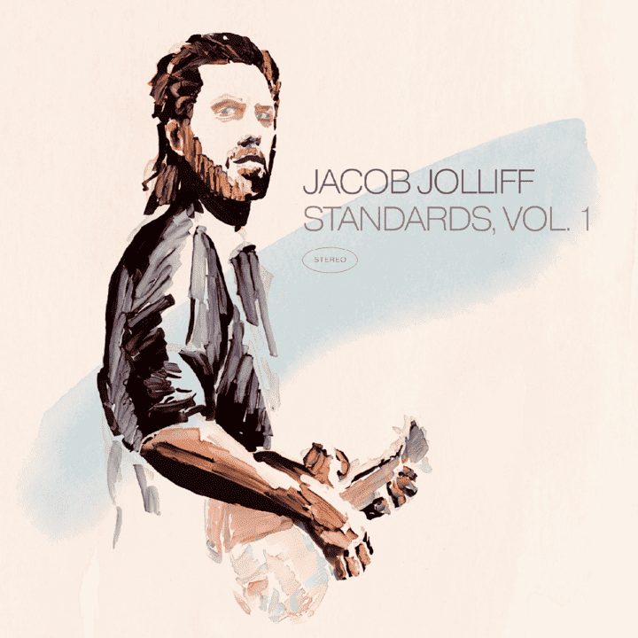 Jacob Jolliff - Standards, Vol. 1