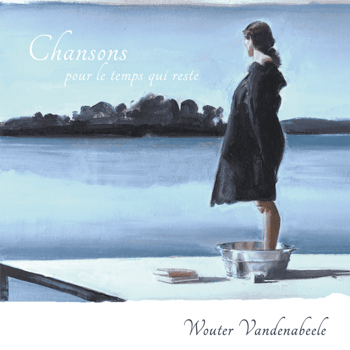 Wouter Vandenabeele - Chansons pour le temps qui reste