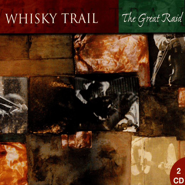 Whisky Trail - The Great Raid