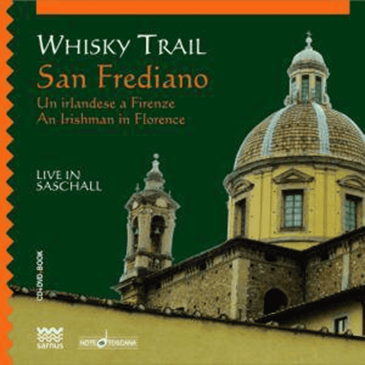 Whisky Trail - San Frediano An Irishman in Florence