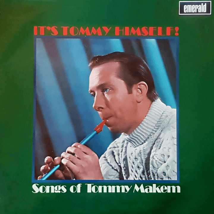 Tommy Makem - It's Tommy Himself!