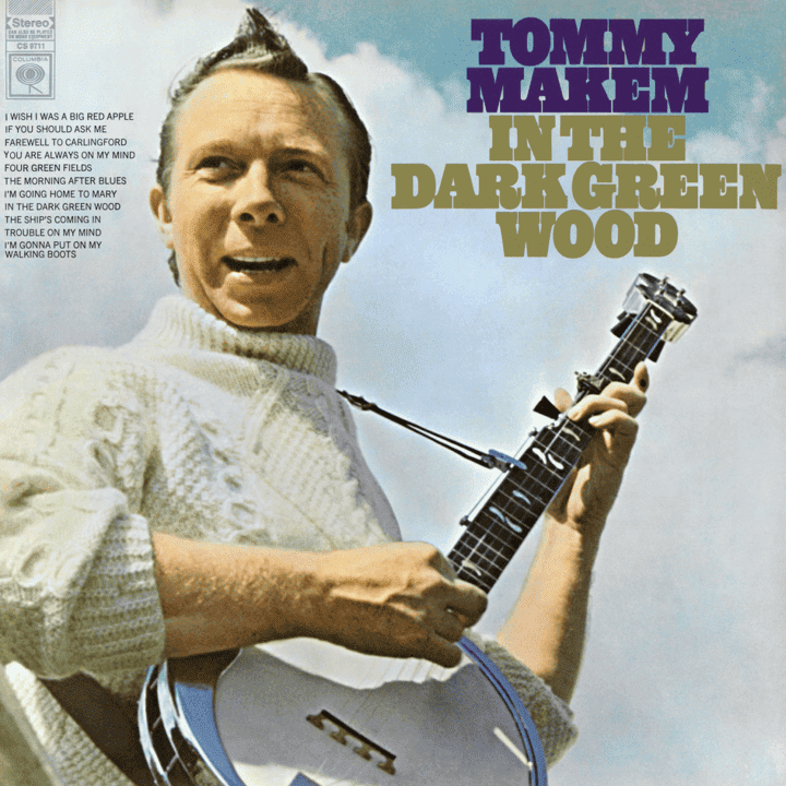 Tommy Makem - In The Dark Green Wood