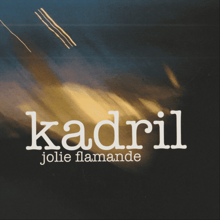 Kadril - Jolie Flamande