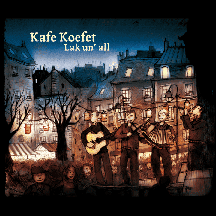 Kafe Koefet - Lak un' all