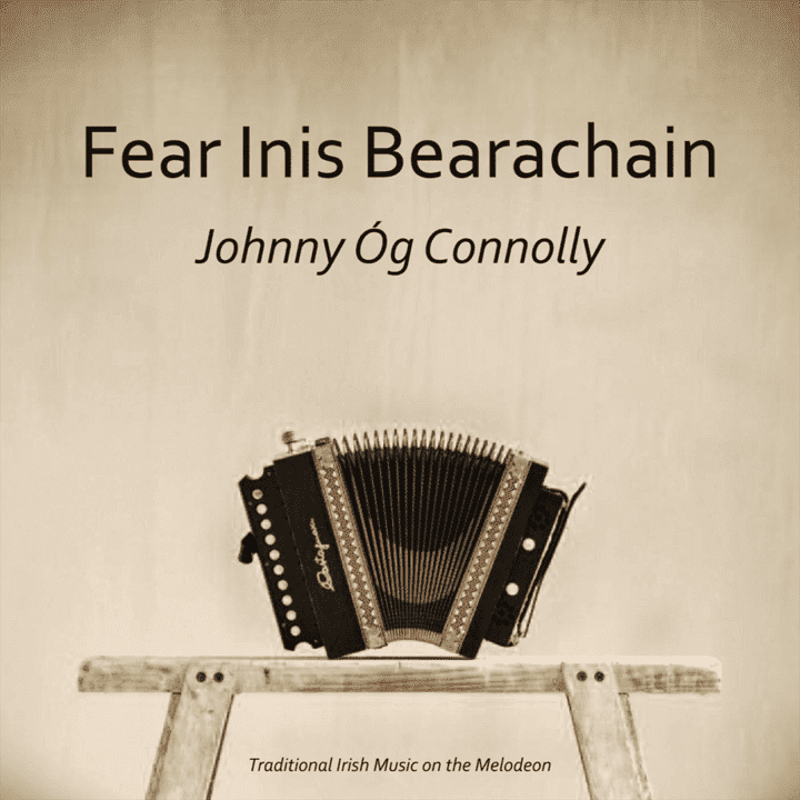 Johnny Óg Connolly - Fear Inis Bearachain