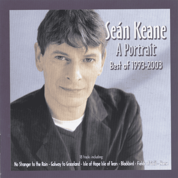 Seán Keane - A Portrait Best of 1993-2003