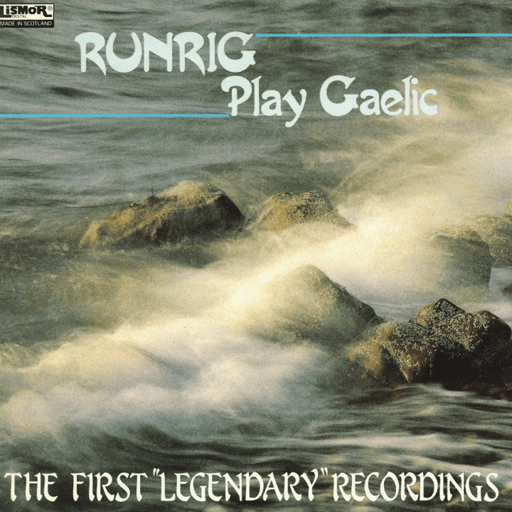 Runrig - Play Gaelic