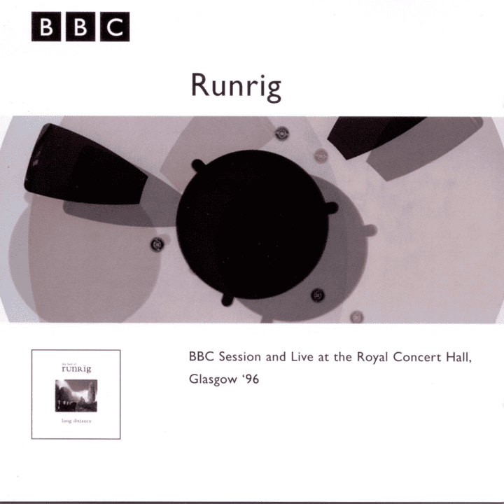 Runrig - BBC Sessions & Live At The Royal Concert Hall