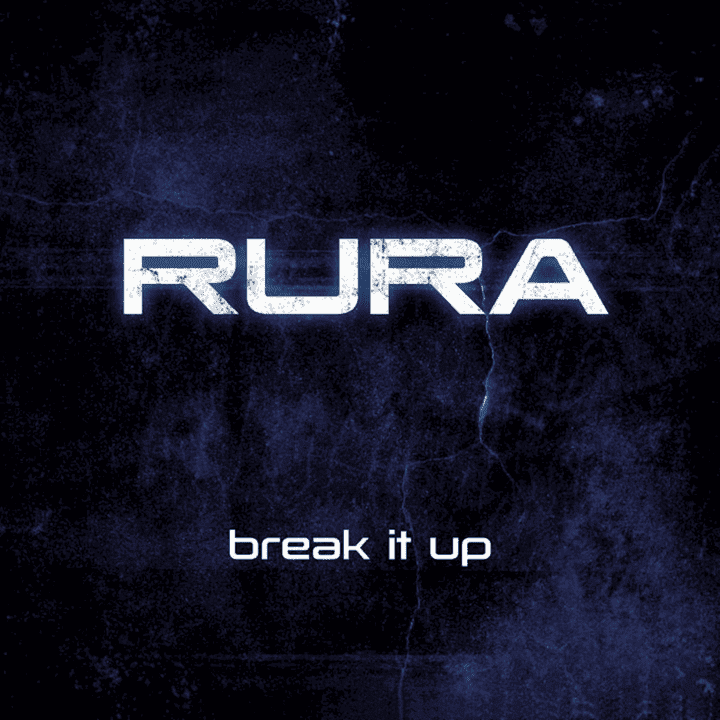 Rura - Break It Up