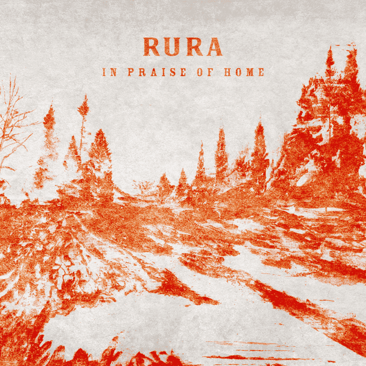 Rura - In Praise of Home