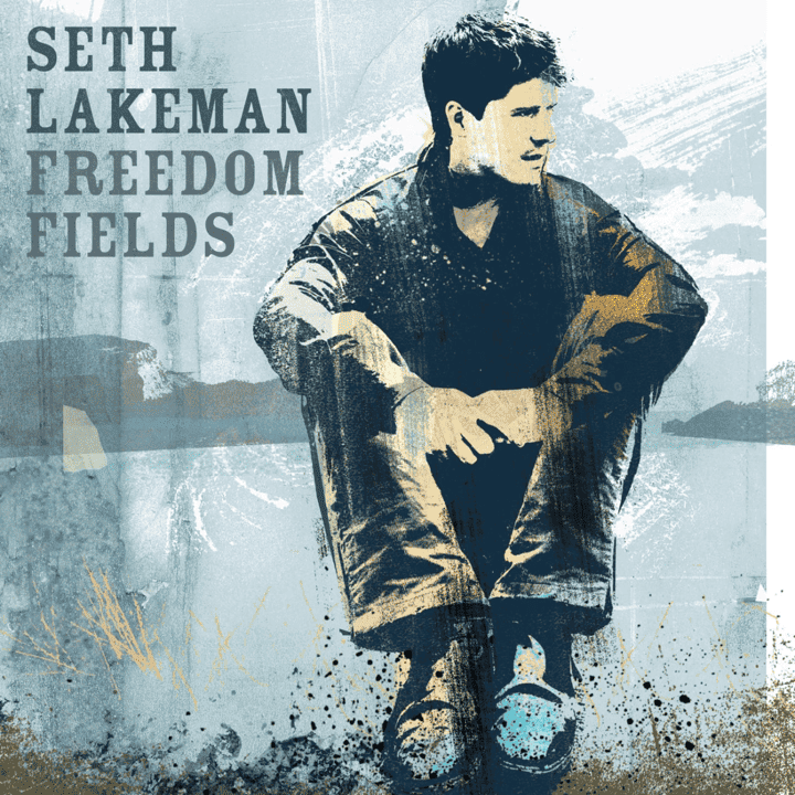 Seth Lakeman - Freedom Fields