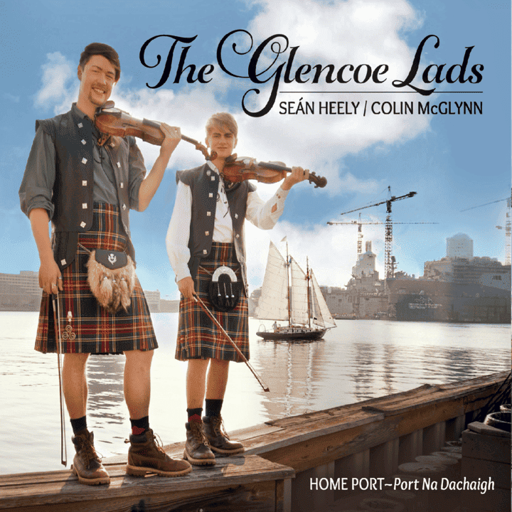 The Glencoe Lads - Homeport: Port Na Dachaigh