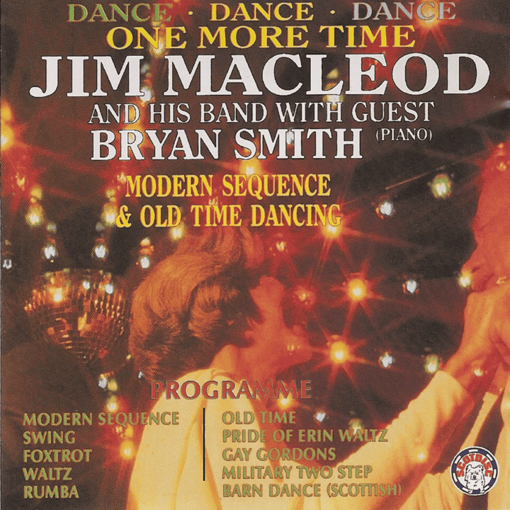 Jim MacLeod & His Band - Dance Dance Dance One More Time