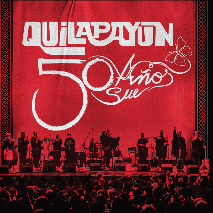 Quilapayún - 50 Años