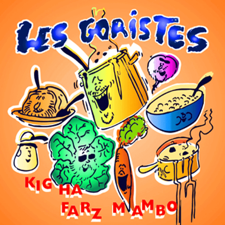 Les Goristes - Kig Ha Farz Mambo