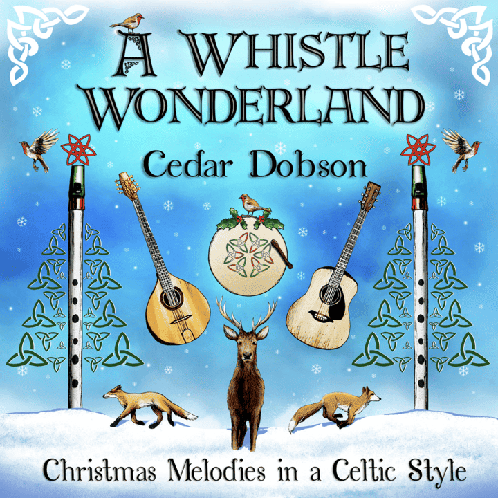 Cedar Dobson - A Whistle Wonderland