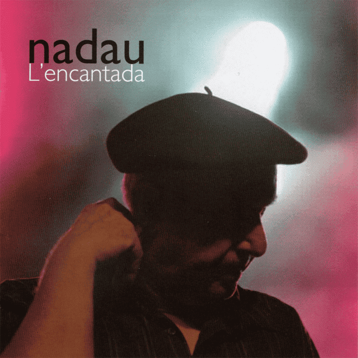 Nadau - L'encantada