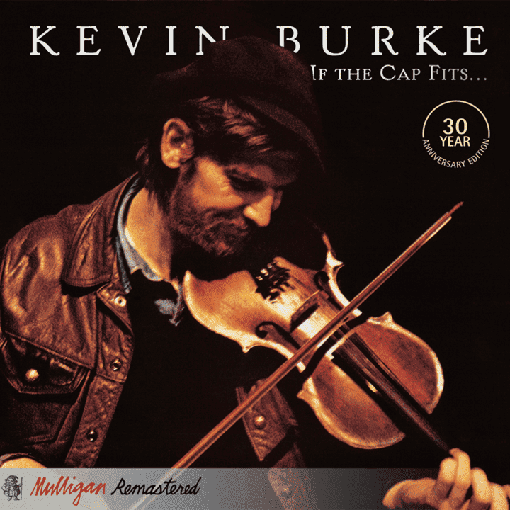 Kevin Burke - If The Cap Fits