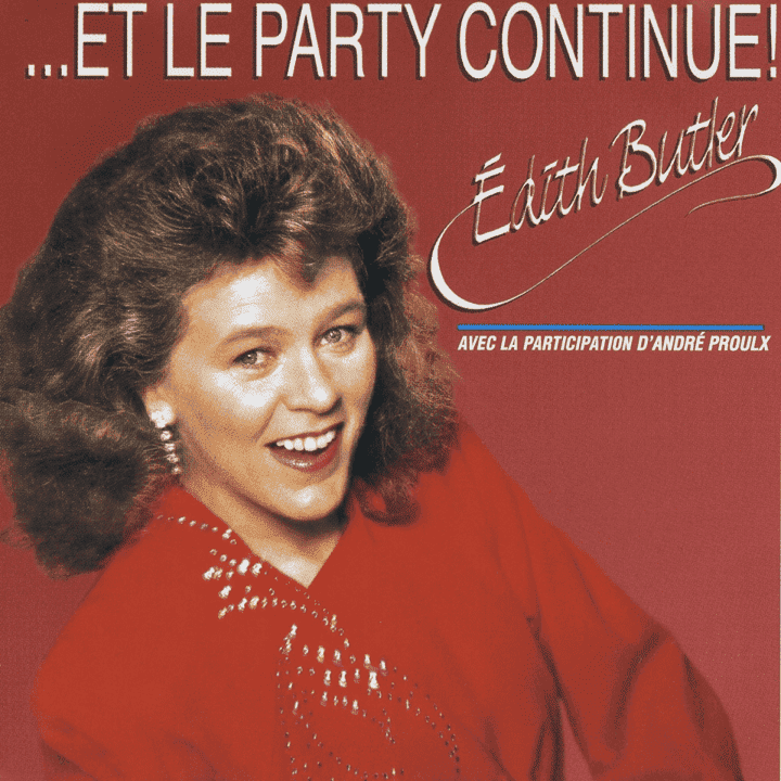 Édith Butler - Et le party continue