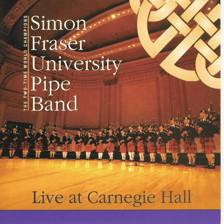 Simon Fraser University Pipe Band - Live at Carnegie Hall