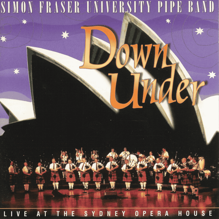 Simon Fraser University Pipe Band - Down Under