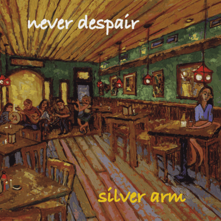 Silver Arm - Never Despair