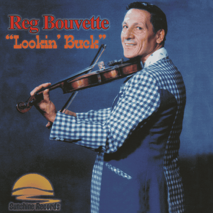 Reg Bouvette - Lookin' Buck