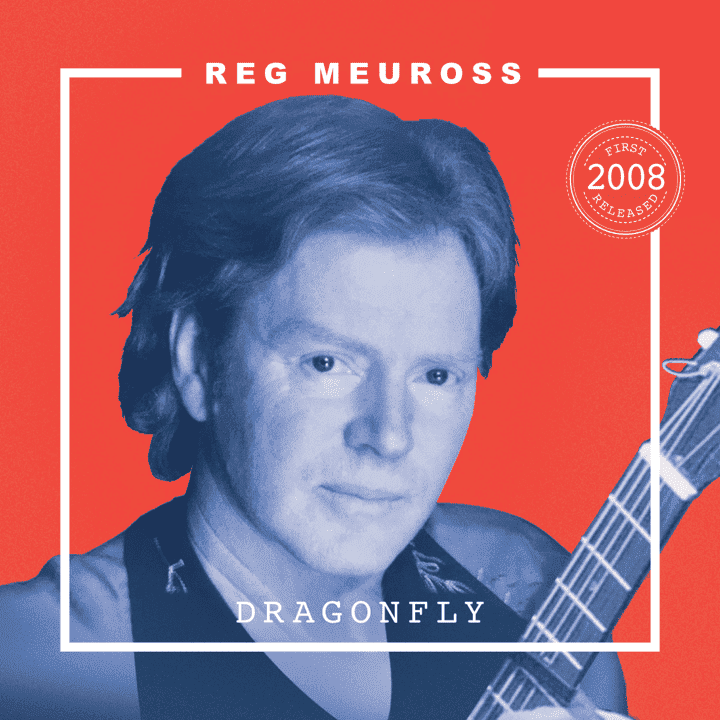 Reg Meuross - Dragonfly