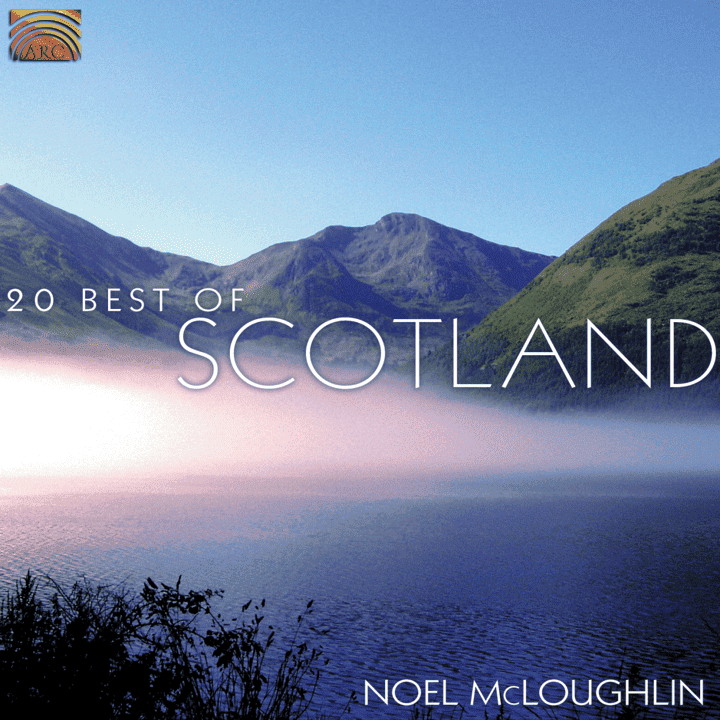 Noel McLoughlin - 20 Best of Scotland