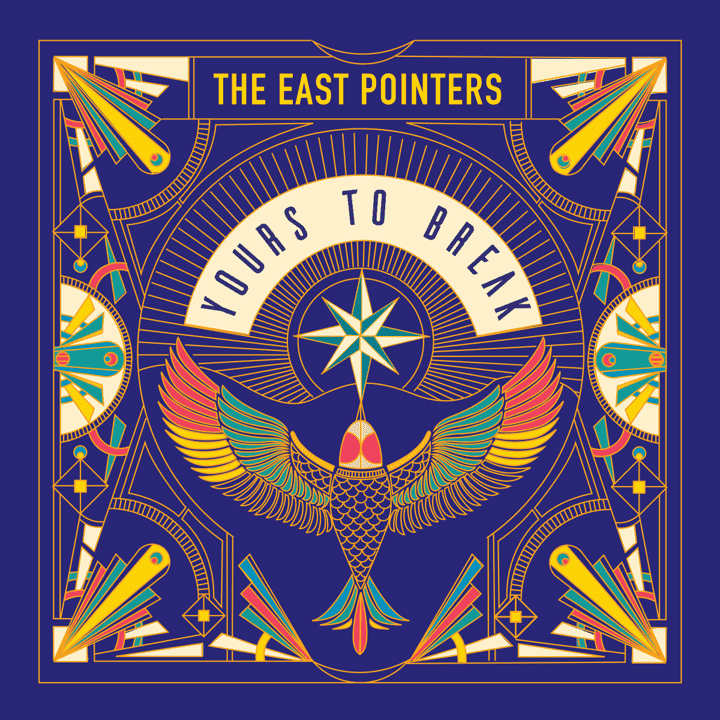 The East Pointers - Yours to Break