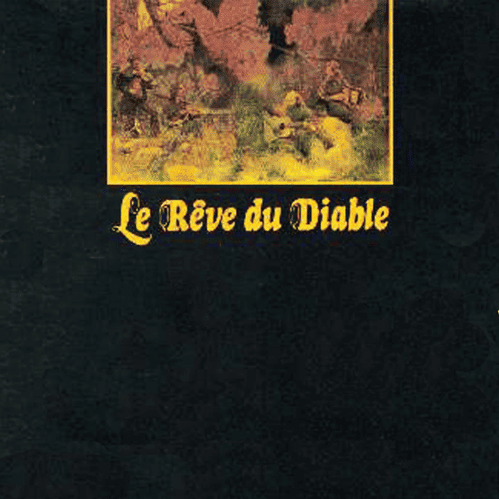 Le Rêve Du Diable - Le Rêve Du Diable