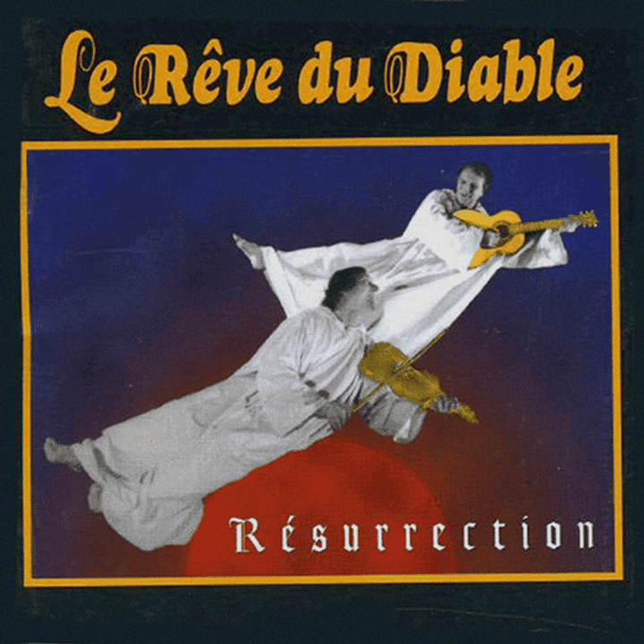 Le Rêve Du Diable - Résurrection