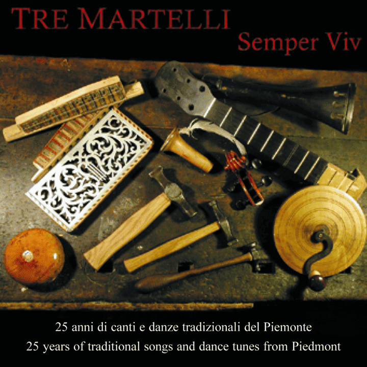 Tre Martelli - Semper Viv