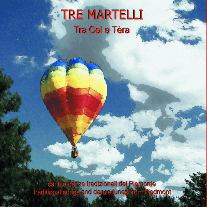 Tre Martelli - Tra Cel E Tèra