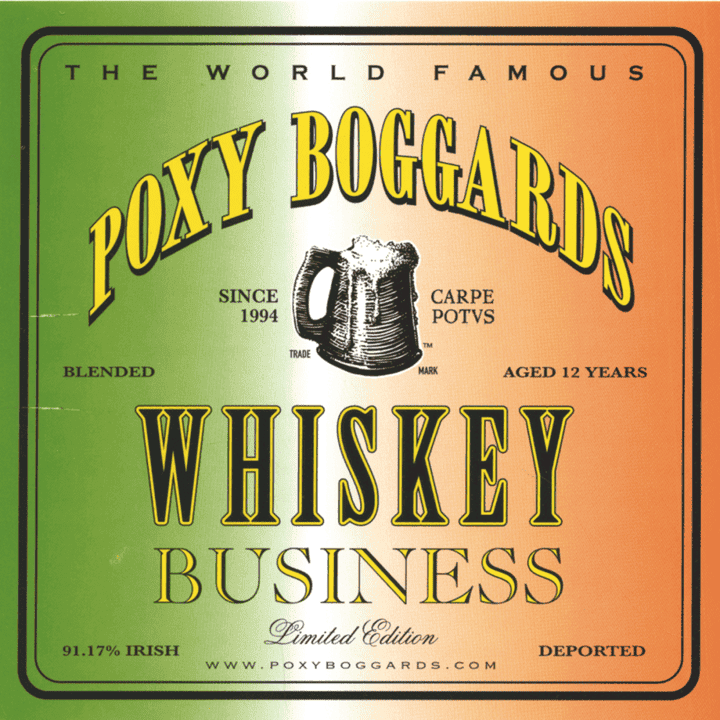 The Poxy Boggards - Whiskey Business