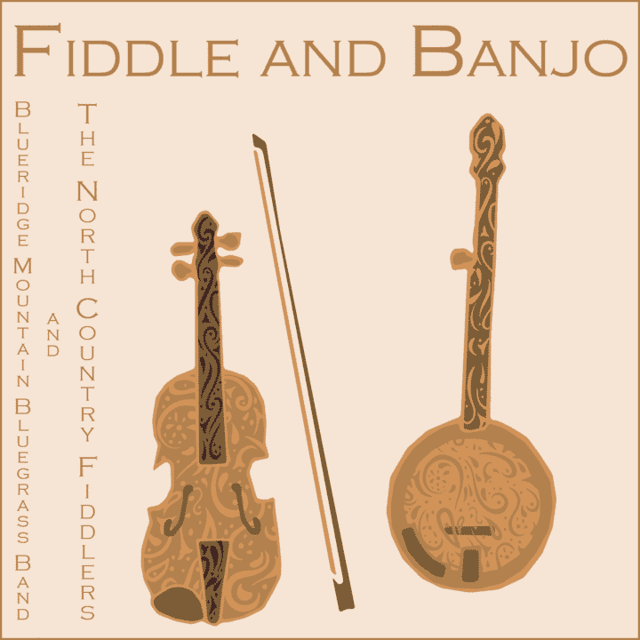 The North Country Fiddlers - Fiddle and Banjo