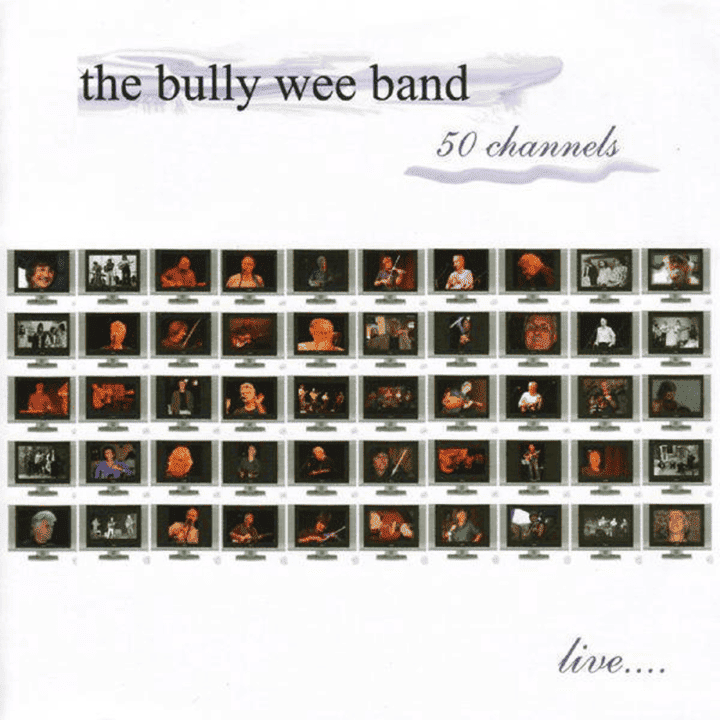 The Bully Wee Band - 50 Channels