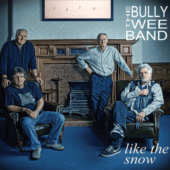 The Bully Wee Band - Like the Snow