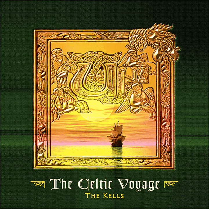 The Kells - The Celtic Voyage