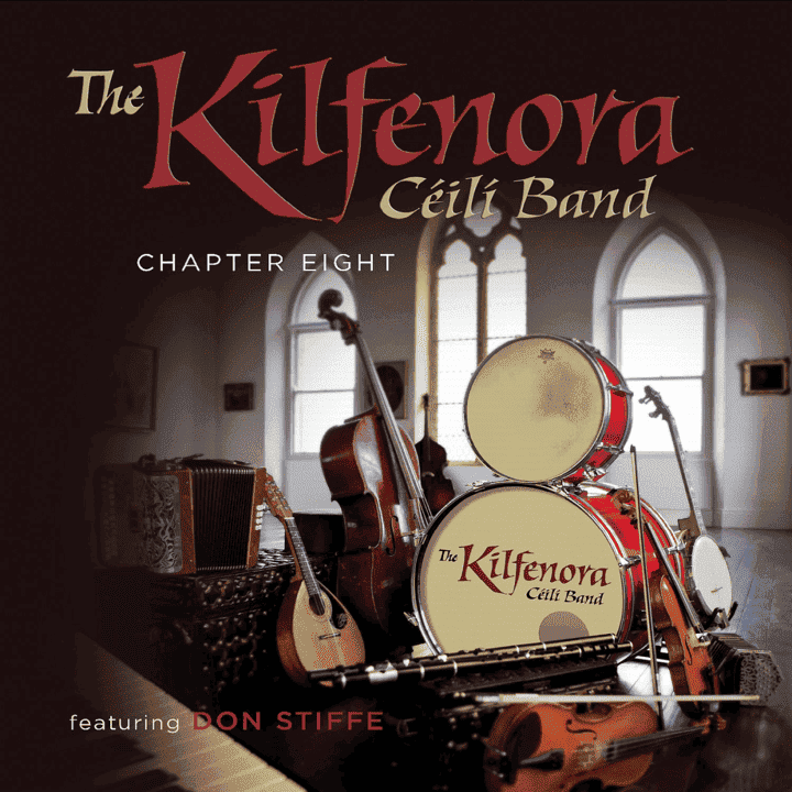 The Kilfenora Céilí Band - Chapter Eight