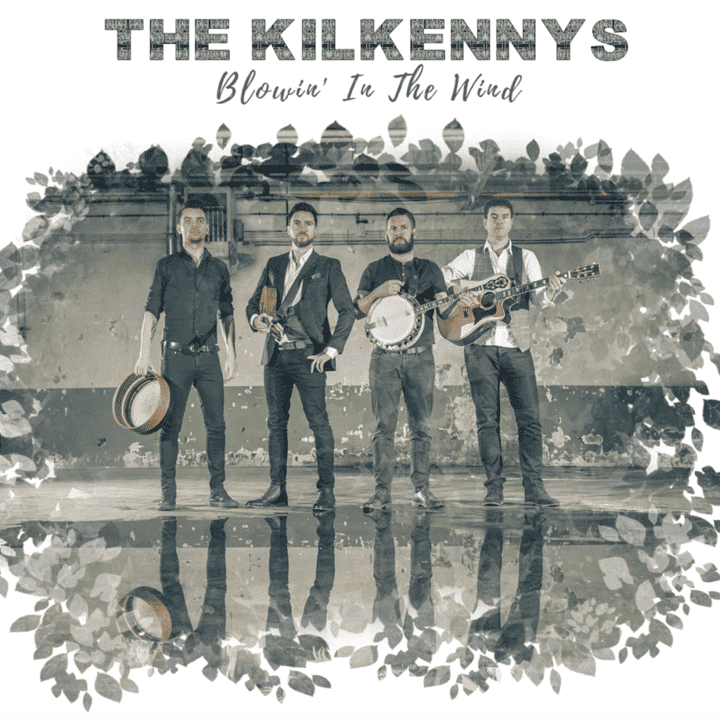 The Kilkennys - Blowin' in the Wind