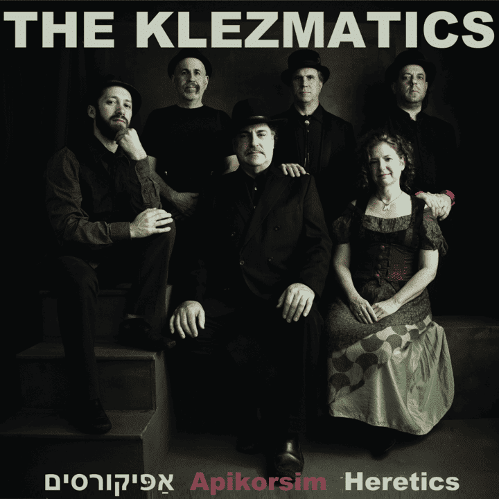 The Klezmatics - Apikorsim