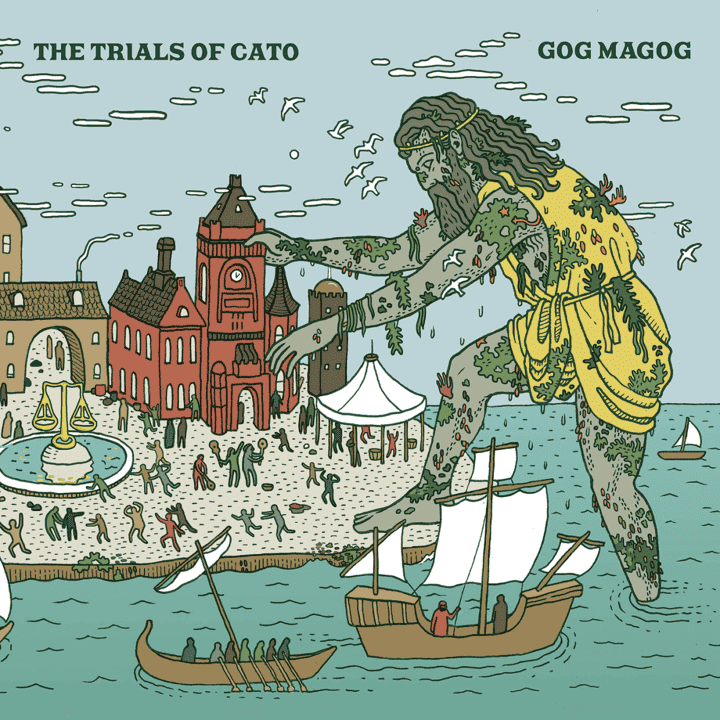 The Trials Of Cato - Gog Magog