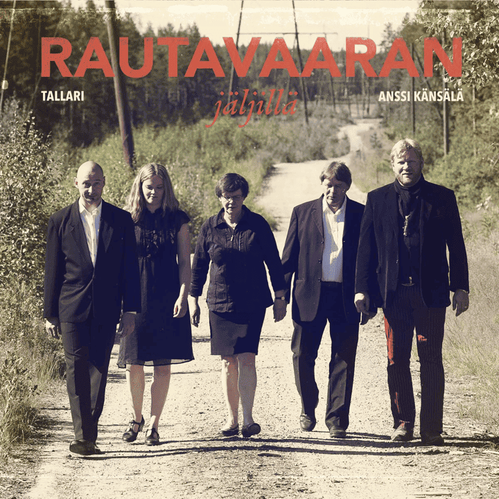 Tallari & Anssi Känsälä - Rautavaaran Jäljillä