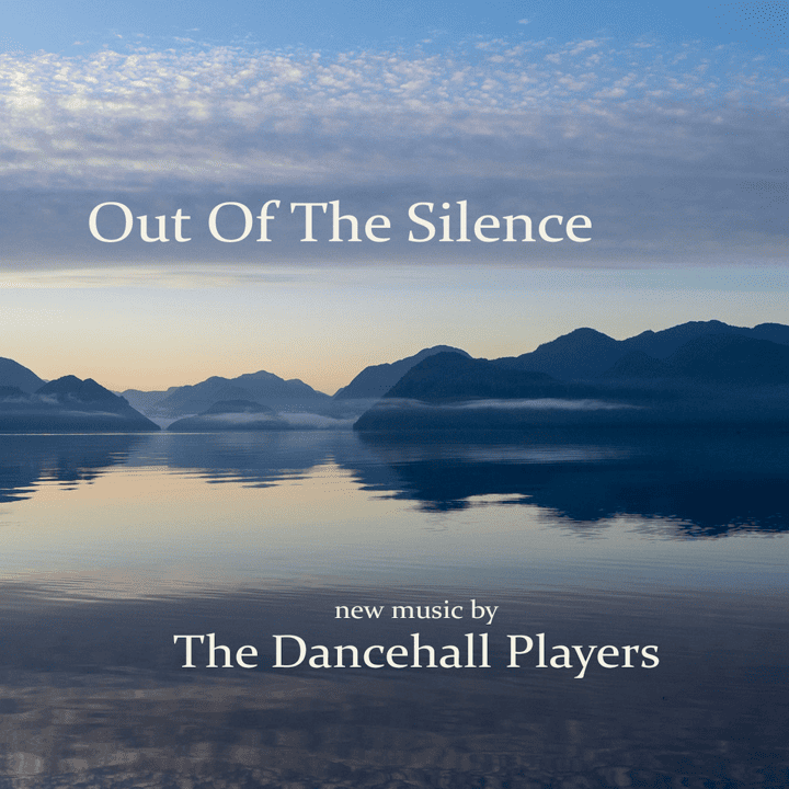 The Dancehall Players - Out Of The Silence